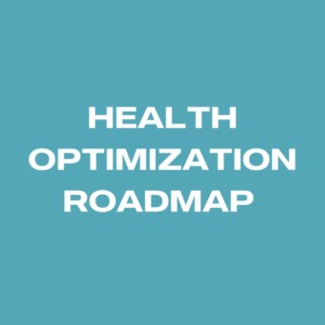 Health Optimization Roadmap